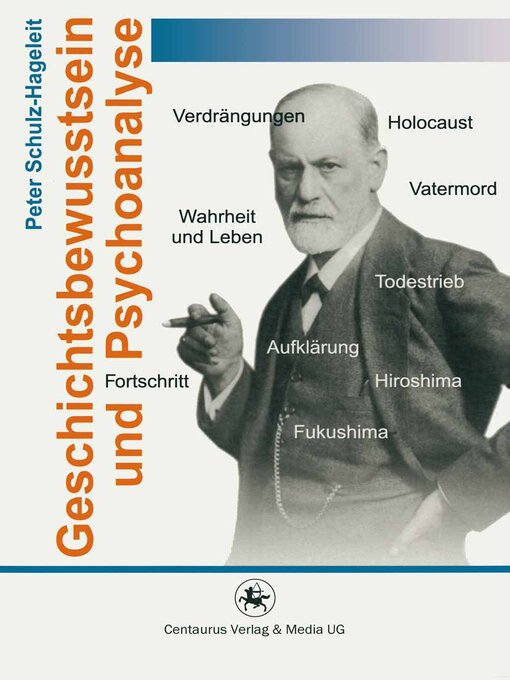 Title details for Geschichtsbewusstsein und Psychoanalyse by Peter Schulz-Hageleit - Available
